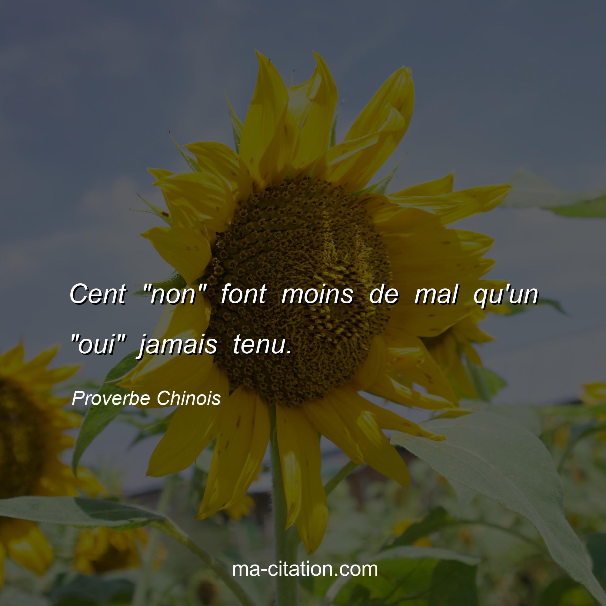 Proverbe Chinois : Cent 