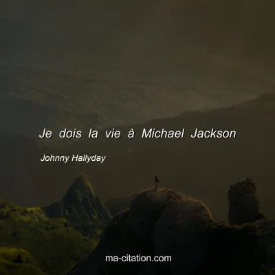 Johnny Hallyday : Je dois la vie à Michael Jackson